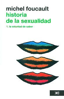 Historia de la sexualidad / Vol. 1. La voluntad de saber / 3 ed.
