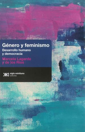 Género y feminismo. Desarrollo humano y democracia