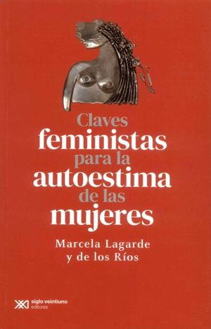 Claves feministas para la autoestima de las mujeres / 2 Ed.
