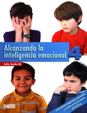 ALCANZANDO LA INTELIGENCIA EMOCIONAL 4. PRIMARIA