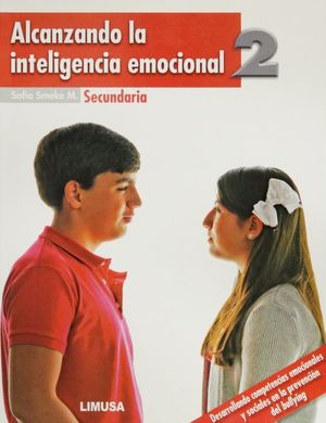 ALCANZANDO LA INTELIGENCIA EMOCIONAL 2. SECUNDARIA