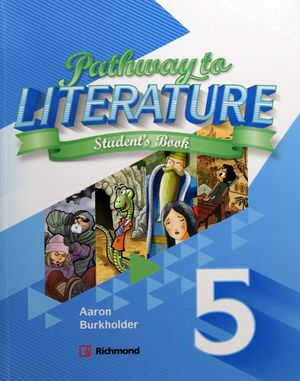 PATHWAY TO LITERATURE 5 STUDENTS BOOK