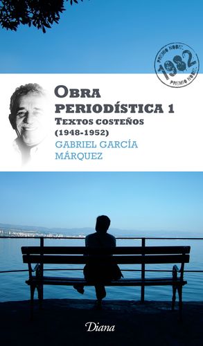 OBRA PERIODISTICA 1. TEXTOS COSTEÑOS (1948-1952)