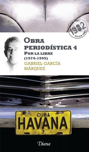 Obra periodística 4. Por la libre (1974-1995)