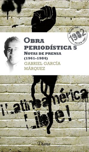 OBRA PERIODISTICA 5. NOTAS DE PRENSA (1961-1984)