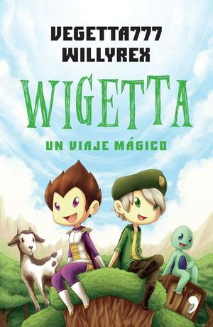 Un viaje mágico / Wigetta / vol. 1