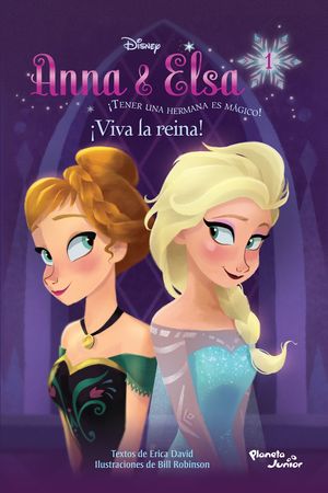 Anna & Elsa 1. Viva la reina
