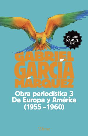 OBRA PERIODISTICA  3. DE EUROPA Y AMERICA (1955 - 1960)