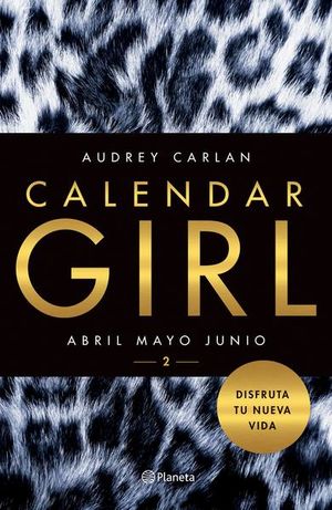 Calendar girl 2. Abril, mayo, junio