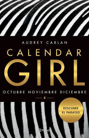 Calendar girl 4. Octubre, noviembre, diciembre