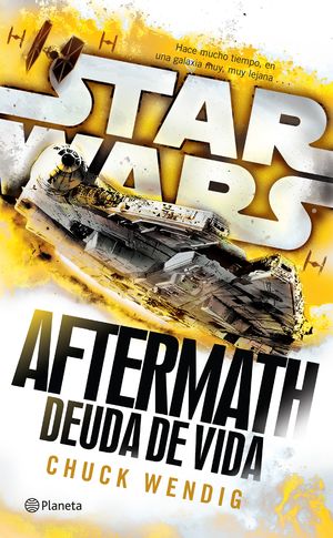 Star Wars. Deuda de vida / Aftermath / vol. 2