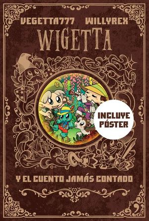 Wigetta y el cuento jamás contado / Wigetta / vol. 8