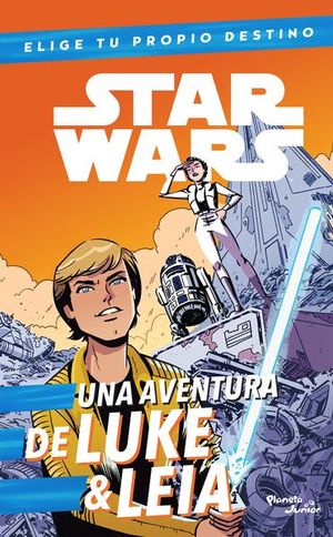 Star Wars. Una aventura de Luke & Leia