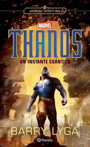 Thanos. Un instante cuántico