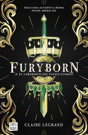 El laberinto del fuego eterno / Furyborn / vol. 2