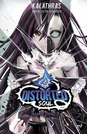 Distorted Soul / Anime mind / vol. 3