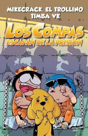 Los Compas escapan de la prisión / Los Compas / vol. 2