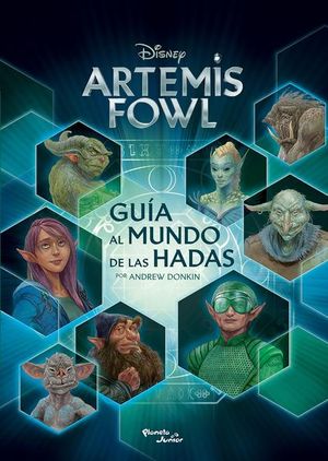 Artemis Fowl. Guía al mundo de las hadas