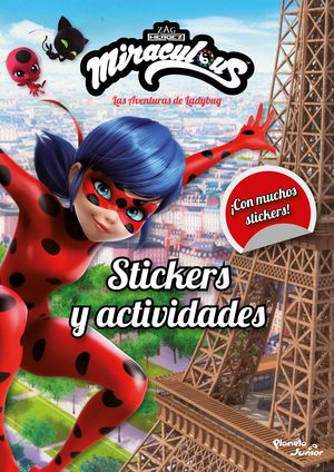 Las aventuras de Ladybug. ¡Stickers y actividades!