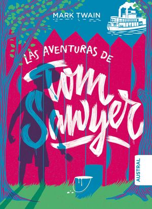 Las aventuras de Tom Sawyer / pd.
