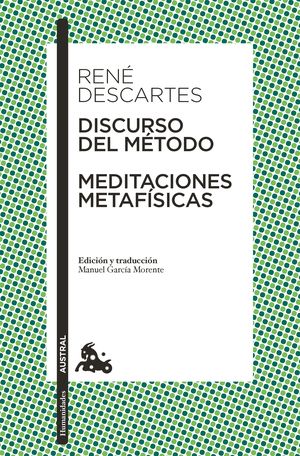 Discurso del Método / Meditaciones metafísicas