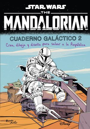Star Wars The Mandalorian. Cuaderno galáctico 2