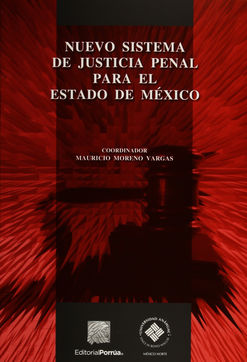 NUEVO SISTEMA DE JUSTICIA PENAL PARA EL ESTADO DE MEXICO