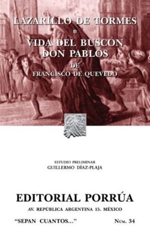 # 34. LAZARILLO DE TORMES / VIDA DEL BUSCON DON PABLOS