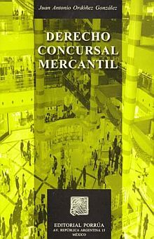 Derecho concursal mercantil / 2 ed.