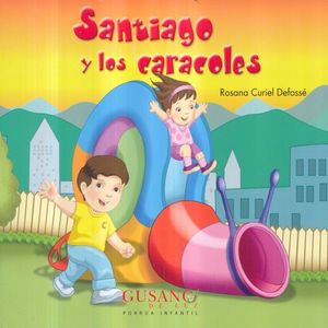 SANTIAGO Y LOS CARACOLES