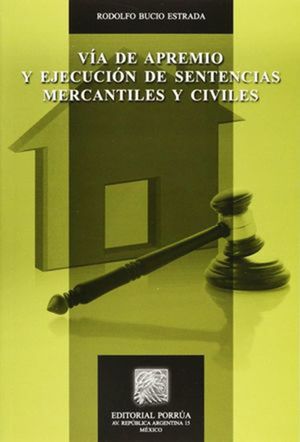 Vía de apremio y ejecución de sentencias mercantiles y civiles