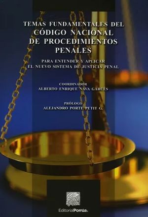 Temas fundamentales del Código Nacional de Procedimientos Penales