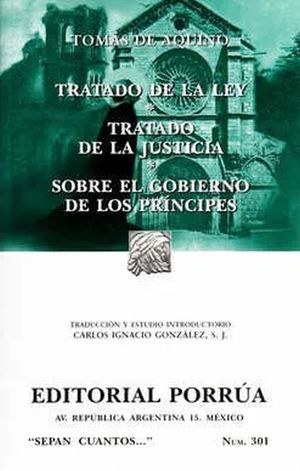 # 301. TRATADO DE LA LEY/ TRATADO DE LA JUSTICIA / GOBIERNO DE LOS PRINCIPES