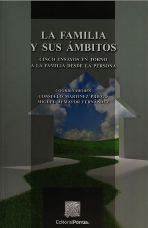 FAMILIA Y SUS AMBITOS, LA
