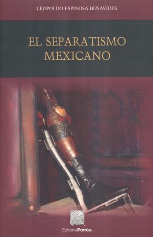 El separatismo mexicano