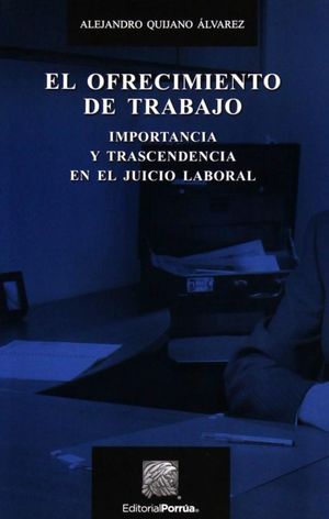El ofrecimiento de trabajo / 3 ed.
