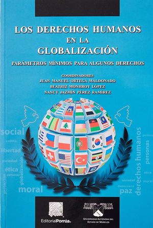 Los derechos humanos en la globalización. Parámetros mínimos para algunos derechos