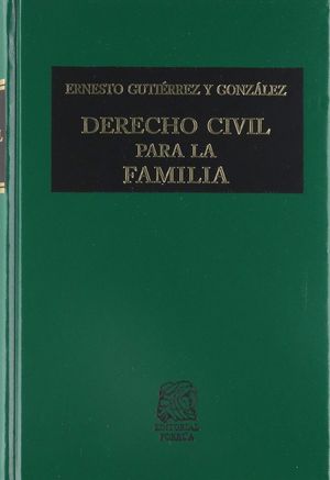 Derecho civil para la familia / 4 ed.