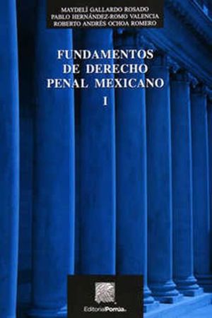 Fundamentos de derecho penal mexicano I / 2 ed.
