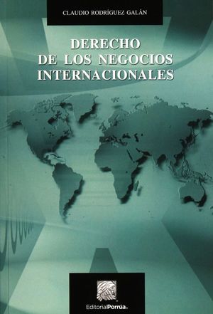 Derecho de los negocios internacionales / 3 ed.