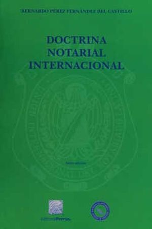 Doctrina notarial internacional / 6 ed.