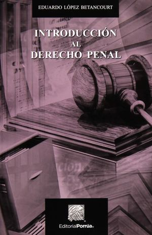 Introducción al derecho penal / 20 ed.