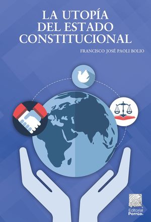 La utopía del Estado constitucional