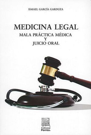 Medicina legal. Mala práctica y juicio oral