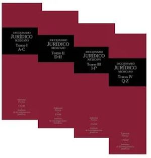 Diccionario Jurídico Mexicano / Tomos I - IV / 3 Ed. / Pd.