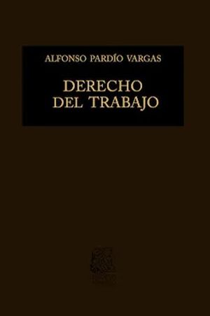 Derecho del trabajo / 4 ed. / Pd.