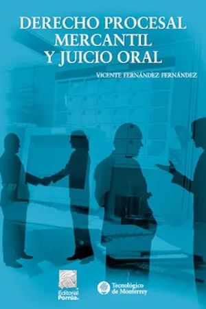 Derecho procesal mercantil y juicio oral / 10 ed.