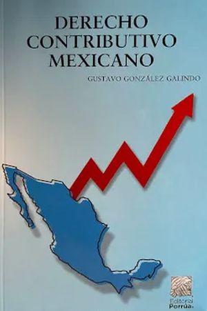 Derecho contributivo mexicano / 2 ed.