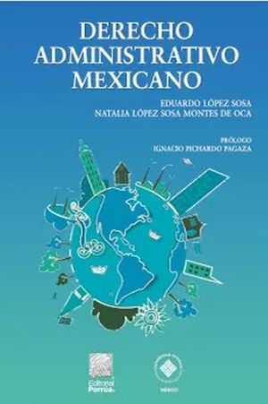 Derecho administrativo mexicano / 2 ed.