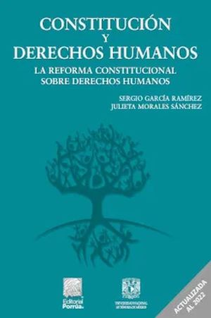 Constitución y derechos humanos. La reforma constitucional sobre derechos humanos / 5 ed.